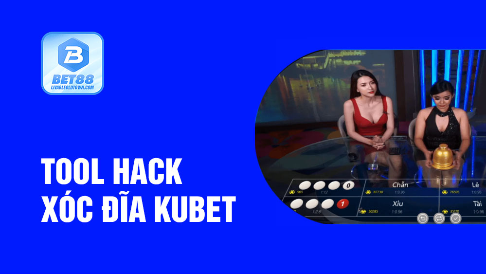 Tool hack xóc đĩa Kubet